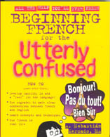 French for the Utterly Confused