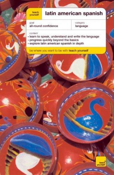 Teach Yourself Latin American Spanish