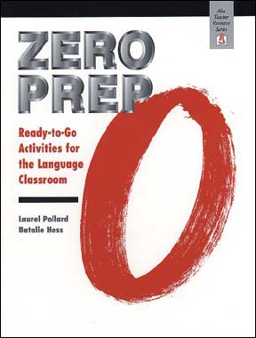 Zero Prep for Beginners: Ready-to-Go Activities for the Language Classroom