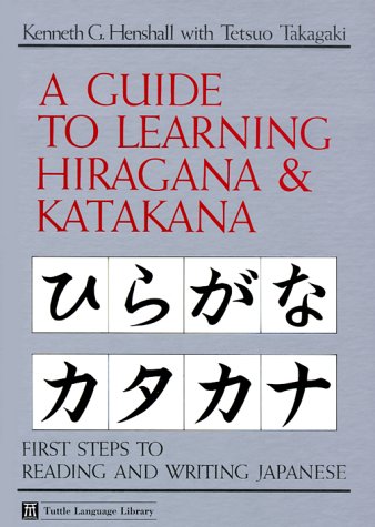 A Guide To Learning Hiragana And Katakana