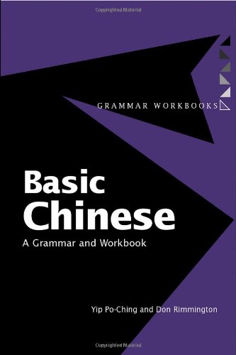 Basic Chinese: A Grammar and Workbook