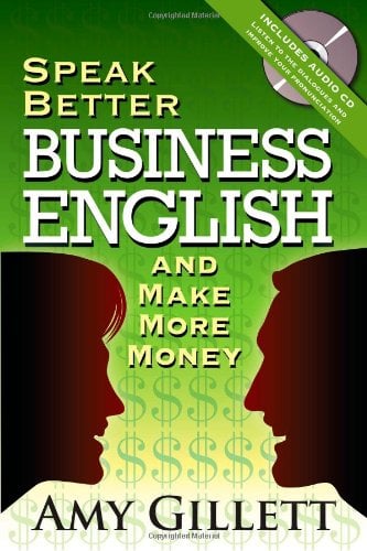 Speak Better Business English and Make More Money