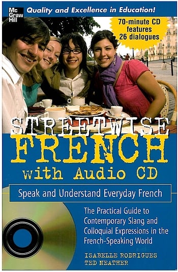 Streetwise French: Speak and Understand Everyday French  