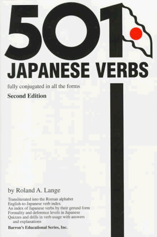 501 Japanese Verbs: fully conjugated in all forms