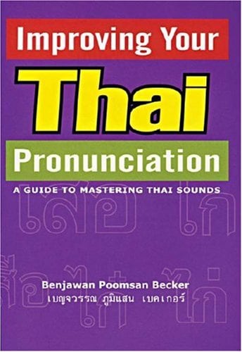 Improving Your Thai Pronunciation: A Guide to Mastering Thai Sounds 