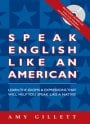Speak English Like an American