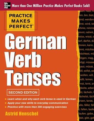 Practice Makes Perfect: German Verb Tenses  