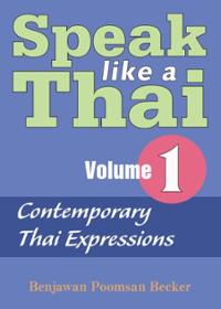 Speak Like A Thai Volume 1