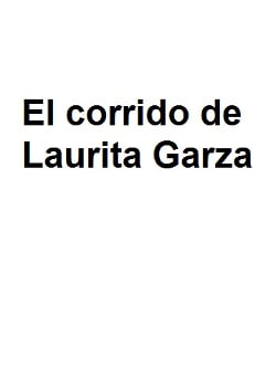 El corrido de Laurita Garza 